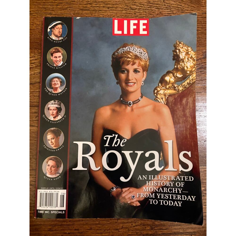 2010 Life Magazine The Royals Princess Diana An Illustrated History of Monarchy
